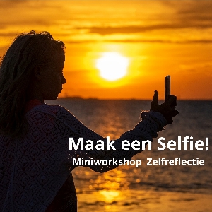 Het selfie lab...mini workshop zelfreflectie